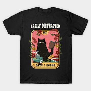 Easily distracted by cats and books T-Shirt